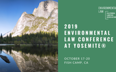 EEC exhibited at the 28th Annual Environmental Law Conference at Yosemite, CA to Feature PFAS